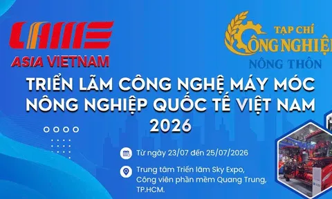 CIAME Asia Vietnam 2026: Điểm hẹn của ngành máy móc nông nghiệp