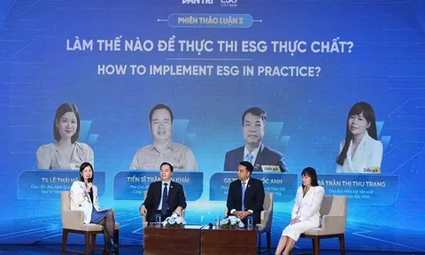 Để ESG trở thành ‘tấm hộ chiếu’ nâng cao năng lực cạnh tranh của doanh nghiệp