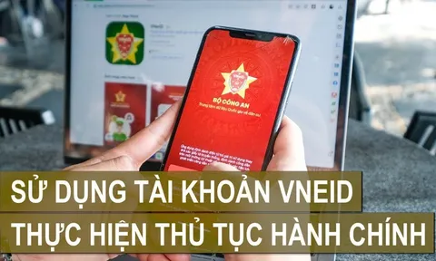 Người dân có thể thực hiện thủ tục hành chính trực tuyến qua VNeID