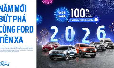 Ford Việt Nam ưu đãi lên đến 100% lệ phí trước bạ trong tháng 1/2026