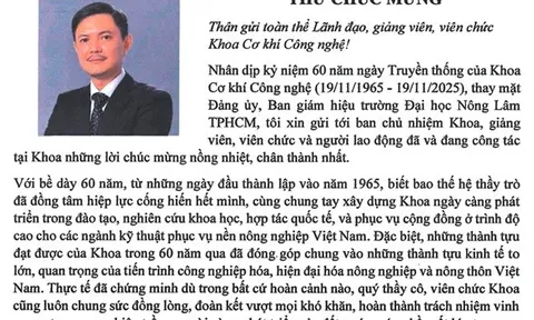 Hiểu trưởng Trường Đại học Nông Lâm Thành phố Hồ Chí Minh chúc mừng 60 năm ngày Truyền thống Khoa Cơ khí Công nghệ