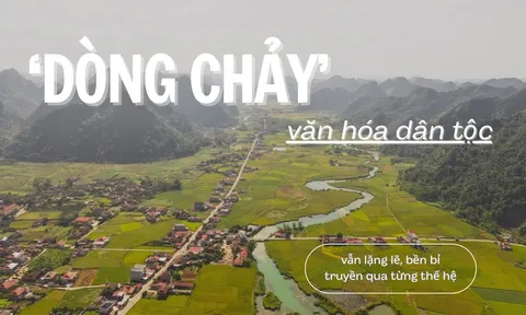 'Dòng chảy' văn hóa dân tộc vẫn lặng lẽ, bền bỉ truyền qua từng thế hệ